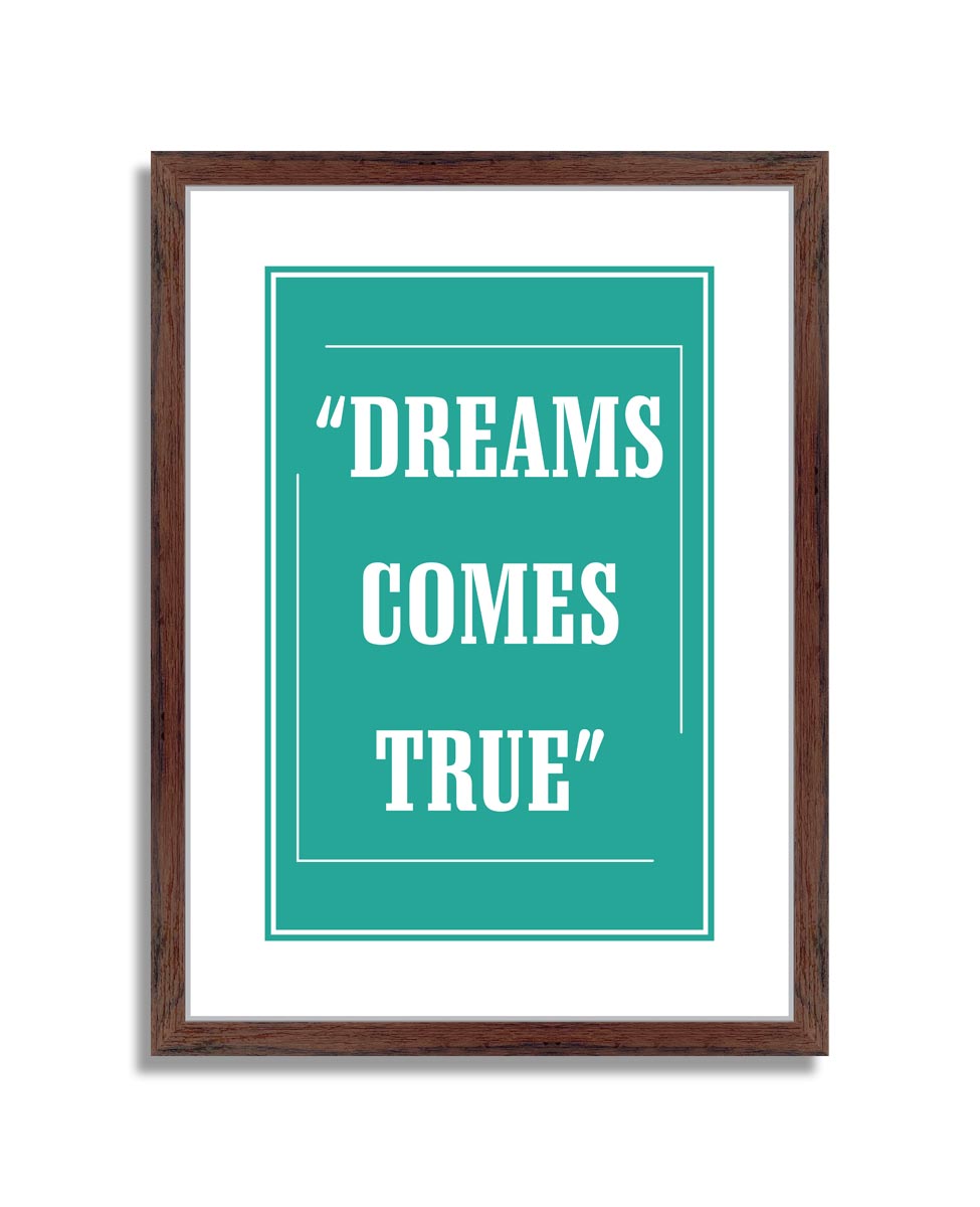 Dreams Comes True Framer